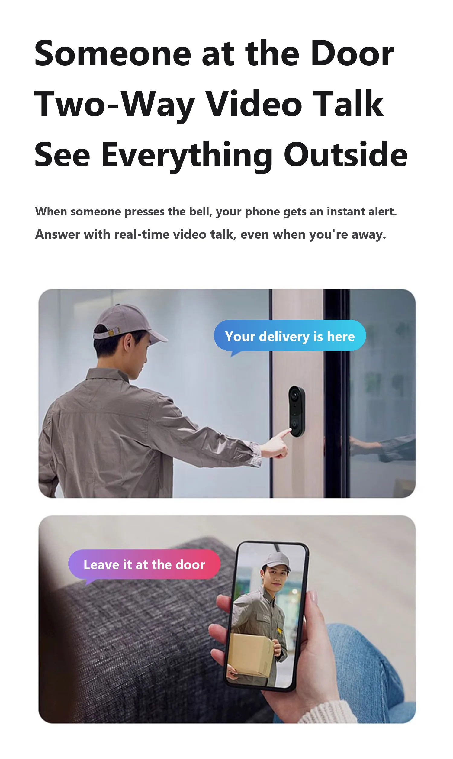 Two-way video talk with a visitor through the app
