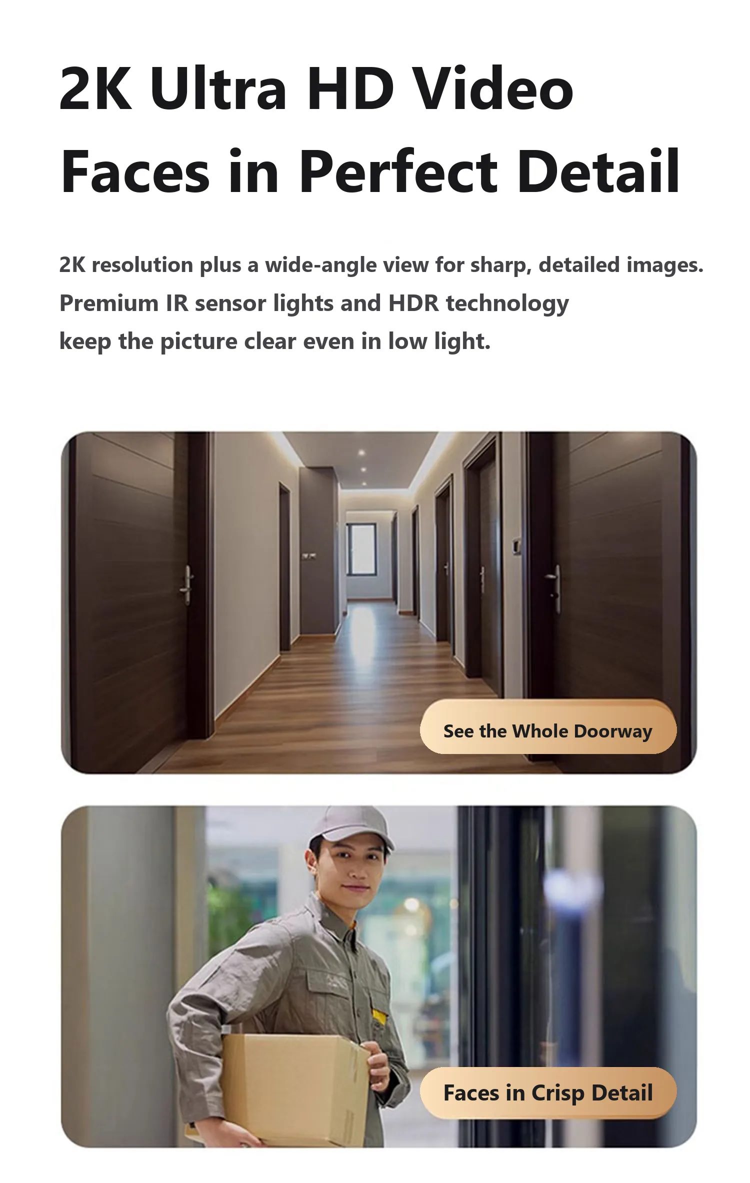 Full HD 1080p detail from the J1 doorbell camera